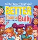 Better Than a Bully - Book