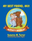 My Best Friend, Mo! Activity Booklet - Book