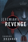 Jeremiah's Revenge : A Liv Bergen Mystery - Book