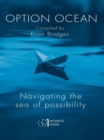 Option Ocean Navigating the Sea of Possibility - eBook