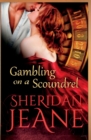 Gambling on a Scoundrel - Book