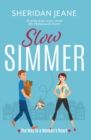 Slow Simmer : The Way to a Woman's Heart Romantic Comedy (Coming Home Trilogy Book 1) - Book