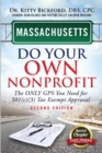 Massachusetts Do Your Own Nonprofit : The Only GPS You Need For 501c3 Tax Exempt Approval - Book