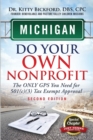 Michigan Do Your Own Nonprofit : The Only GPS You Need For 501c3 Tax Exempt Approval - Book