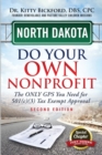 North Dakota Do Your Own Nonprofit : The Only GPS You Need For 501c3 Tax Exempt Approval - Book