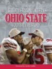 Greatest Moments in Ohio State Football History - eBook