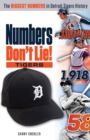 Numbers Don't Lie: Tigers : The Biggest Numbers in Tigers History - eBook
