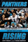 Panthers Rising : How the Carolina Panthers Roared to the Super Bowl-and Why They'll Be Back! - eBook