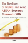 Readiness of MSMEs in Facing ASEAN Economic Community 2015 - Book