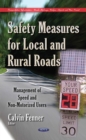 Safety Measures for Local and Rural Roads : Management of Speed and Non-Motorized Users - eBook