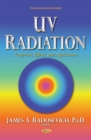 UV Radiation : Properties, Effects, and Applications - Book