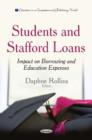 Students & Stafford Loans : Impact on Borrowing & Education Expenses - Book