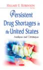 Persistent Drug Shortages in the United States : Analyses & Strategies - Book