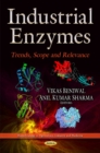 Industrial Enzymes : Trends, Scope and Relevance - Book