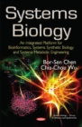 Systems Biology : An Integrated Platform for Bioinformatics, Systems Synthetic Biology & Systems Metabolic Engineering - Book