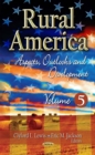 Rural America : Aspects, Outlooks and Development. Volume 5 - eBook