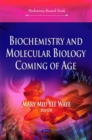 Biochemistry and Molecular Biology Coming of Age - eBook