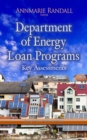 Department of Energy Loan Programs : Key Assessments - eBook