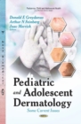 Pediatric & Adolescent Dermatology : Some Current Issues - Book