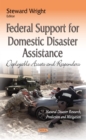 Federal Support for Domestic Disaster Assistance : Deployable Assets and Responders - eBook