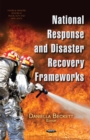 National Response and Disaster Recovery Frameworks - eBook