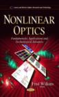 Nonlinear Optics : Fundamentals, Applications & Technological Advances - Book