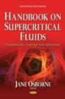 Handbook on Supercritical Fluids : Fundamentals, Properties & Applications - Book