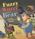 Fuzzy Wuzzy Was a Bear - Book