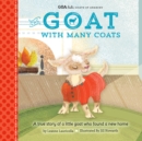 GOA Kids - Goats of Anarchy: The Goat with Many Coats : A true story of a little goat who found a new home - Book