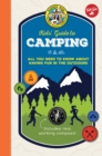 Ranger Rick Kids' Guide to Camping : All you need to know about having fun in the outdoors - Book