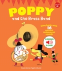 Poppy and the Brass Band : Storybook with 16 musical instrument sounds - Book