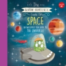 The Know-Nonsense Guide to Space : An awesomely fun guide to the universe - Book
