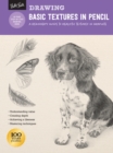 Drawing: Basic Textures in Pencil : A beginner's guide to realistic textures in graphite - Book