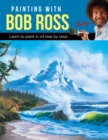 Painting with Bob Ross : Learn to paint in oil step by step! - Book