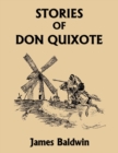 Stories of Don Quixote, Study Edition (Yesterday's Classics) - Book