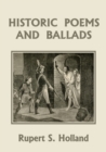 Historic Poems and Ballads (Yesterday's Classics) - Book
