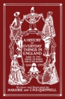 A History of Everyday Things in England, Volume II, 1500-1799 (Color Edition) (Yesterday's Classics) - Book