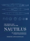 The Design and Construction of the Nautilus - Book