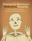 Sammy the Skeleton's Halloween Surprise - Book