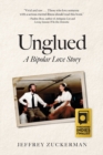 Unglued : A Bipolar Love Story - Book