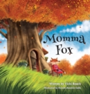 Momma Fox : Always There for Her Seven Little Foxes - Book