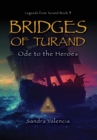 Bridges of Turand : Ode to the Heroes - Book