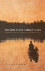 Willow Sieve Chronicles-Eavesdropping from the Wilderness - Book
