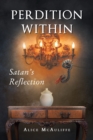 Perdition Within : Satan's Reflection - Book