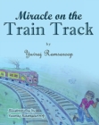 Miracle on the Train Track - Book
