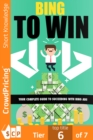 Bing To Win : Your Complete Guide To Succeeding With Bing Ads - eBook
