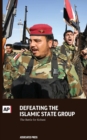 Defeating the Islamic State Group : The Battle for Kobani - Book