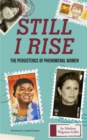 Still I Rise : The Persistence of Phenomenal Women (Celebrating Women, Book for Girls) - Book