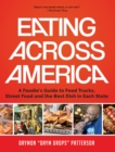 Eating Across America : A Foodie's Guide to Food Trucks, Street Food and the Best Dish in Each State (Foodie gift) - Book