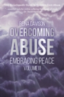 Overcoming Abuse Embracing Peace Vol II - Book